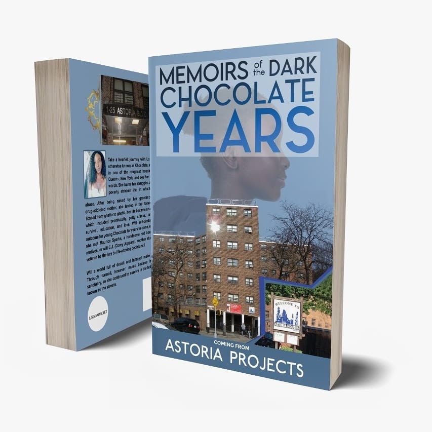 Memoirs Of The Dark Chocolate Years Coming From Astoria projects